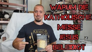 Warum die Katholische Messe Jesus beleidigt  1689er Bekenntnis [upl. by Roldan]