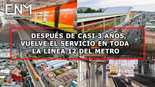 Regresa el servicio de las 20 estaciones de la Línea 12 del metro de la CDMX [upl. by Aihseyk]