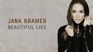 Jana Kramer  Beautiful Lies Official Audio [upl. by Anisirhc]