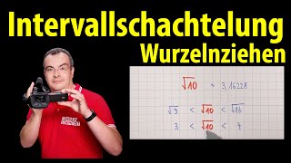 Intervallschachtelung  Wurzelziehen  Wurzelrechnung  Lehrerschmidt [upl. by Drawe]