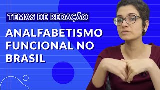 Temas para redação do ENEM  Analfabetismo funcional no Brasil [upl. by Hak128]