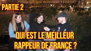 QUI EST LE MEILLEUR RAPPEUR DE FRANCE  Partie 2  InterviewMicroTrottoir [upl. by Presber]