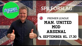 Premier League betting Man United knækker Arsenals stime [upl. by Chloras]