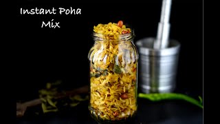 Instant Poha Mix Recipe  Ready to eat Poha in 5 min  Just Add Hot water Poha Premix [upl. by Ahsirpac]