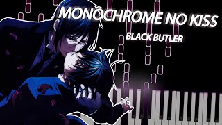 Black Butler OP  Monochrome no Kiss  Kuroshitsuji  Piano [upl. by Elahcim]