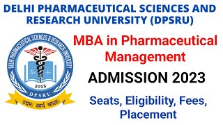 DIPSAR  DPSRU PG Admission 2023  Pharma MBA Admission for session 202324  DIPSER Pharma MBA [upl. by Iaria]