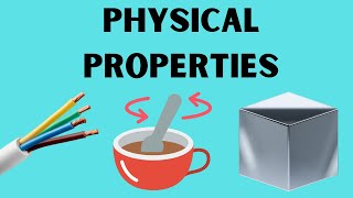 Physical properties examples [upl. by Cirre]