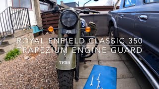 ROYAL ENFIELD CLASSIC 350  TRAPEZIUM ENGINE GUARD [upl. by Anolahs]