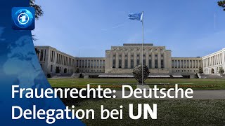 Delegation bei UN in Genf Ungleichbehandlung von Frauen in Deutschland [upl. by Mcclenaghan]