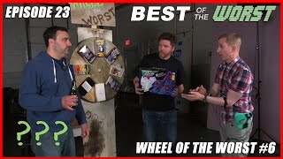 Best of the Worst Wheel of the Worst 6 [upl. by Kenzie]