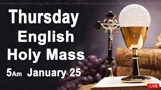 Catholic Mass Today I Daily Holy Mass I Thursday January 25 2024 I English Holy Mass I 500 AM [upl. by Mcallister]