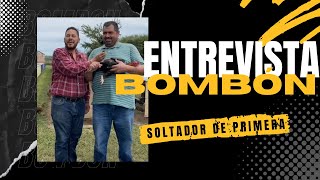 55 Entrevista a Bombón 18 de Octubre 23 [upl. by Storz]