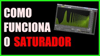 COMO FUNCIONA O SATURADOR TUTORIAL [upl. by Timus]