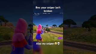 We love the snipers viral trending fortnite funny [upl. by Clemen10]