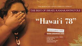 OFFICIAL Israel quotIZquot Kamakawiwoʻole  Hawaiʻi 78 [upl. by Reggis]