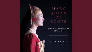 Mary Queen of Scots From quota History of Scotlandquot [upl. by Brunhilda]