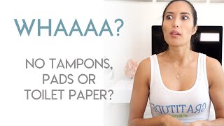 Menstrual Cycles without Tampons Pads or Toilet Paper  Minimalist Life [upl. by Naanac]