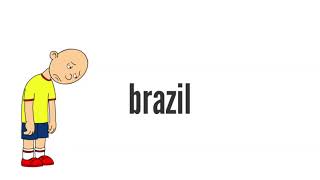 Caillou Breaks the Laws of PhysicsGroundedSent to Brazil [upl. by Summer]