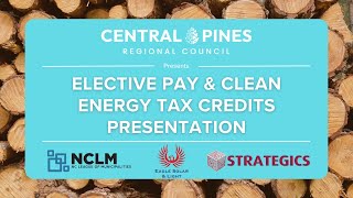 Clean Energy Tax Credits Presentation amp Webinar Meeting Recording [upl. by Thaine554]