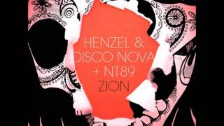 Henzel amp Disco Nova and NT89  Zion Pilo Remix [upl. by Dronski]