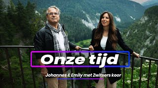 20e AZK ♫ Onze tijd ♫ Johannes amp Emily met Zwitsers koor amp band  wwwklatv30284 [upl. by Nalhsa72]