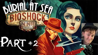 Rescuing Sally from the Splicers  Burial at Sea  BioShock Infinite DLC Part 2 [upl. by Luaped]