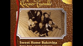 The Chicago Klezmer Ensemble  Sweet Home Bukovina Full Album [upl. by Daus]