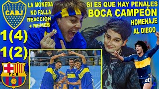 REACCIÓN BOCA VS BARCELONA 11 PENALES 42  COPA MARADONA  BOQUITA CAMPEÓN [upl. by Wills]