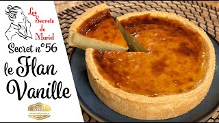 Recette du Flan vanille  Les Secrets de Muriel [upl. by Grey]