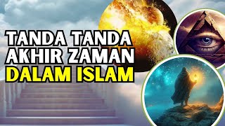 Tandatanda Akhir Zaman Menurut Islam Apa yang Perlu Kita Ketahui [upl. by Anassor]