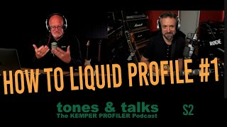 KEMPER PROFILER  Tones amp Talks  LIQUID PROFILING 1 [upl. by Deanna729]