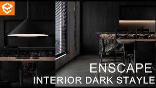 TUTORIAL Realistic Render  Enscape 41 Interior Dark style Rendering [upl. by Aremaj]