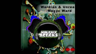 Wardian amp Unreal  Magyc Ward [upl. by Neelyad315]