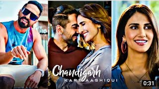 Chandigarh Kare Aashiqui Song Status  Chandigarh Kare Aashiqui Full Screen Status New Status Video [upl. by Carita60]