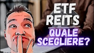 🚀 ETF REITS  Qual è il migliore per avere una RENDITA da DIVIDENDO [upl. by Bartlett]