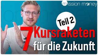 Das sind die besten Aktien für die Zukunft – Teil 2  Mission Money [upl. by Sakhuja]