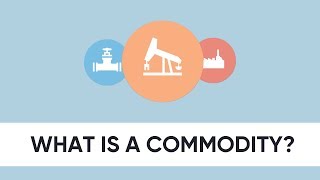 What is a commodity [upl. by Kelcy]