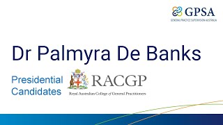 RACGP Presidenttal candidate Dr Palmyra De Banks talks about GP training [upl. by Allister]