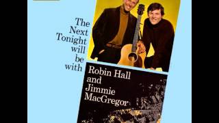 The Next Tonight Will Be With Robin Hall and Jimmie MacGregor [upl. by Atilahs977]