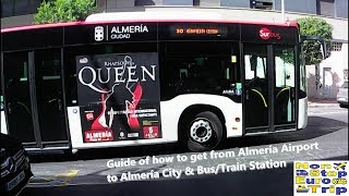 HOW TO GET FROM ALMERIA AIRPORT TO THE CITY AND THE BUS amp TRAIN STATION [upl. by Lorie]