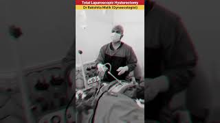 Total Laparoscopic Hysterectomy procedure by Dr Rakshita Malik TLH Surgery doctor gynaecologist [upl. by Zaneski712]