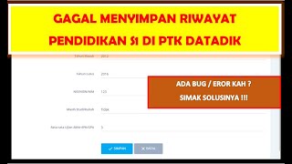 SOLUSI GAGAL MENYIMPAN RIWAYAT PENDIDIKAN S1 DI SSO PTK DATADIK [upl. by Eyahs]