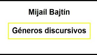 Bajtín  Géneros discursivos [upl. by Aes]