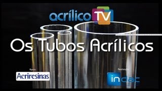 Os Tubos Acrílicos  Dicas de Escolha da Acrílico TV  INDAC [upl. by Avonasac903]