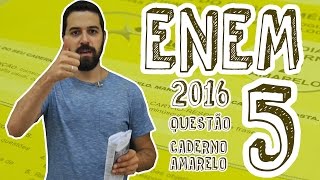 ENEM  Questão 5 Caderno Amarelo [upl. by Yentterb]