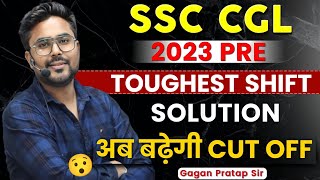 SSC CGL 2023 Toughest Shift Solutionsअब बढ़ेगीCut off GAGAN PRATAP SIR ssc cgl cgl2023 [upl. by Suolhcin210]