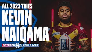 Kevin Naiqama  All 2023 Betfred Super League tries [upl. by Ambros]