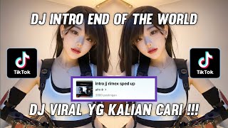 DJ INTRO END THE WORLD ARIANA GRANDE REMIX TIKTOK VIRAL YANG KALIAN CARI  DJ INTRO END THE WORLD [upl. by Naired]