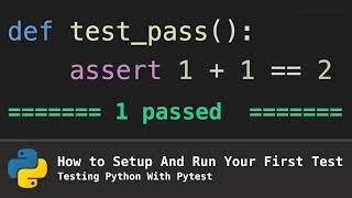 How To Setup and Run Your First Test Testing Python With Pytest [upl. by Aiket955]