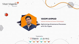 Optimizing eCommerce Processes with Six Sigma  Vasim Ahmad [upl. by Orlantha]